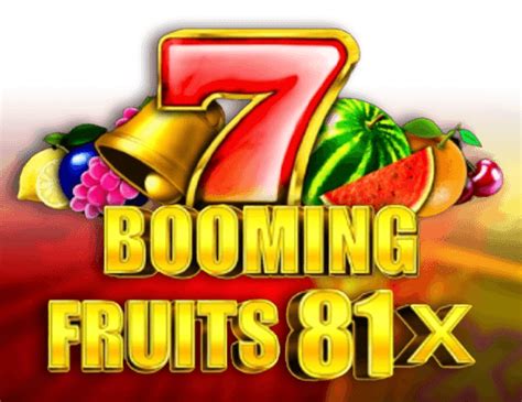 Booming Fruits 81x Slot - Play Online