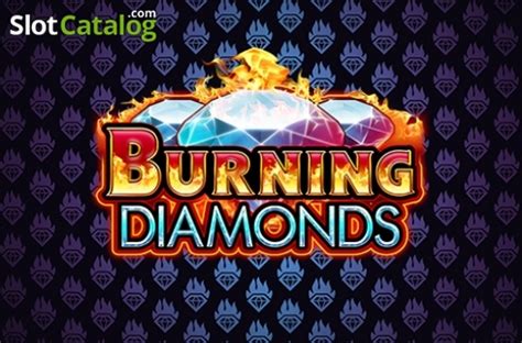 Burning Diamonds Review 2024