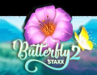 Butterfly Staxx 2 Review 2024