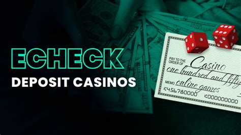 Casino Online Echeck Deposito