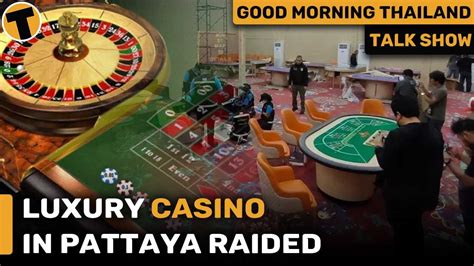 Casino Raid Em Pattaya