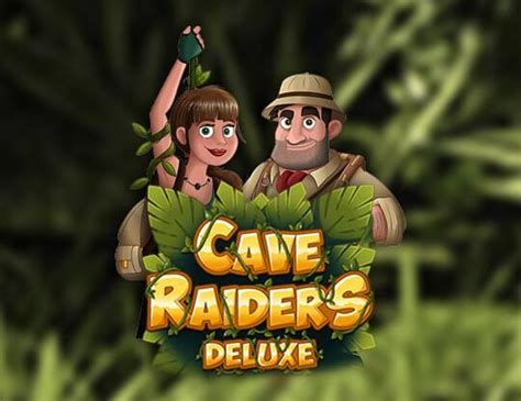 Cave Raider Deluxe Slot Gratis