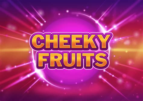 Cheeky Fruits Bet365