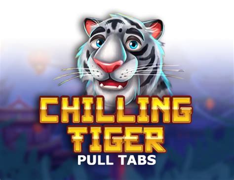 Chilling Tiger Pull Tabs 888 Casino
