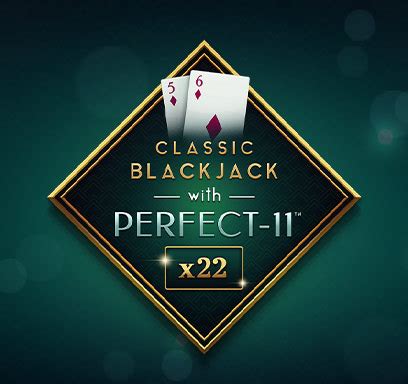 Classic Blackjack With Perfect 11 Betway