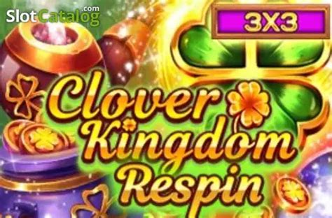 Clover Kingdom Respin Pokerstars