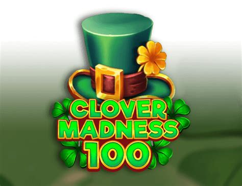 Clover Madness 100 Slot - Play Online