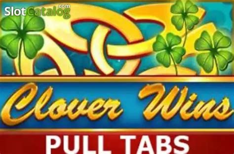 Clover Wins Pull Tabs Bet365