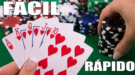 Como Jugar Poker Facil Y Rapido