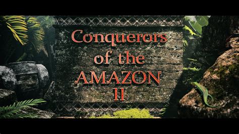 Conquerors Of The Amazon Leovegas