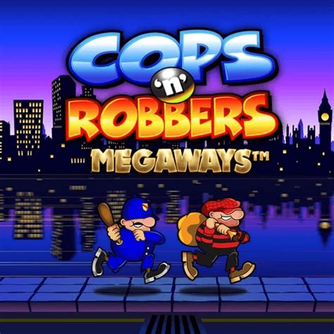 Cops N Robbers Megaways Parimatch