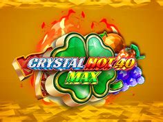 Crystal Hot 40 Max Slot Gratis