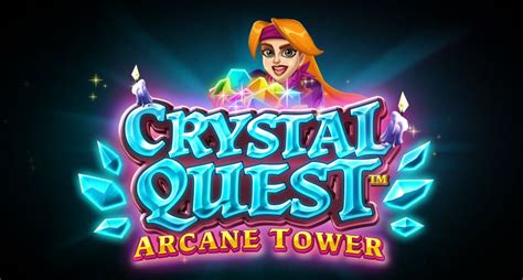 Crystal Quest Arcane Tower 888 Casino