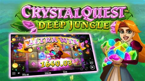 Crystal Quest Deep Jungle Bet365