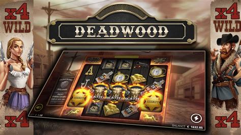 Deadwood Slot - Play Online