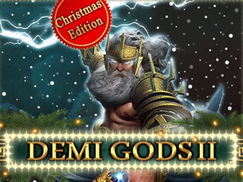 Demi Gods 2 Christmas Edition Blaze