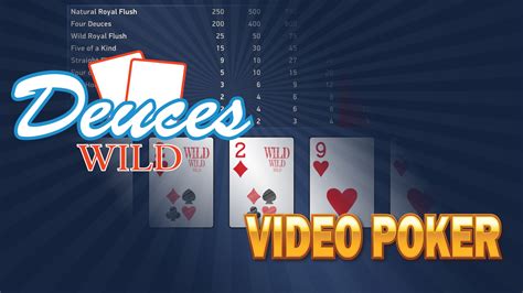 Deuces Wild Poker Maos