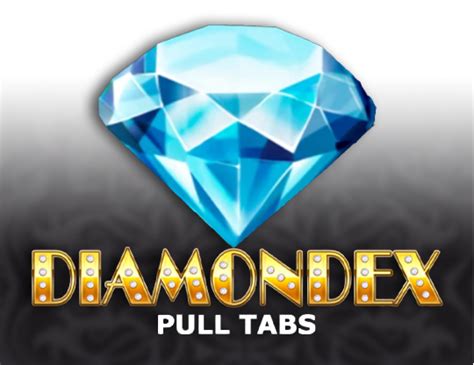 Diamondex Pull Tabs Bodog