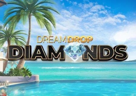 Diamonds Dream Drop Review 2024