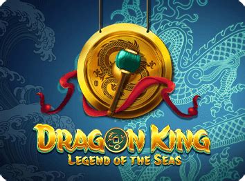 Dragon King Legend Of The Seas Betsul