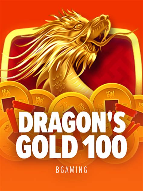 Dragon S Gold 100 Betway
