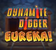 Dynamite Digger Eureka Betfair