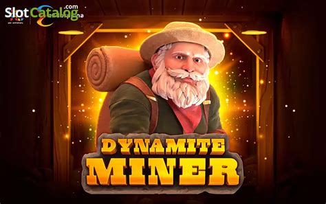 Dynamite Miner Brabet