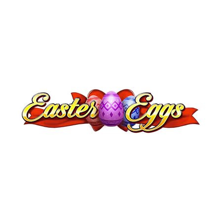 Easter Eggs Betfair