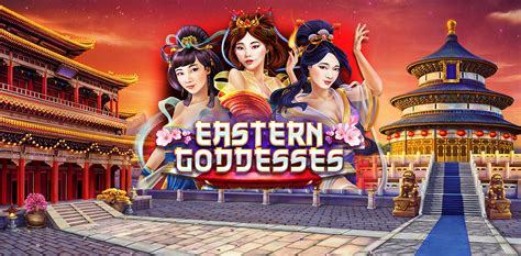 Eastern Goddesses Bwin
