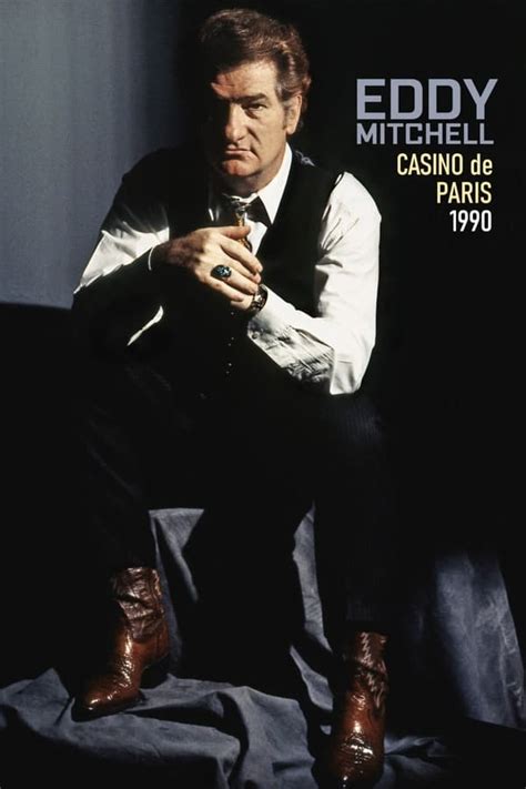 Eddy Mitchell Casino De Paris De 1990