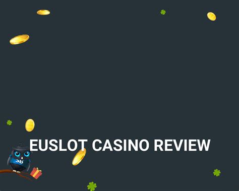 Euslot Casino Review