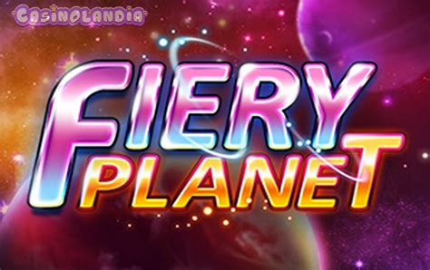 Fiery Planet 888 Casino