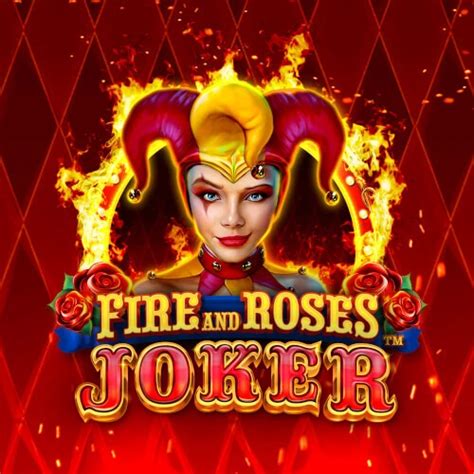 Fire And Roses Joker Review 2024