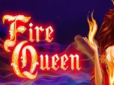 Fire Queen Amatic Bwin