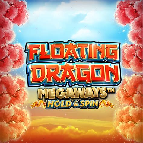 Floating Dragon Megaways Pokerstars