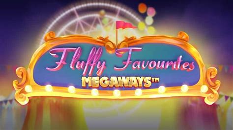 Fluffy Favourites Megaways Betfair