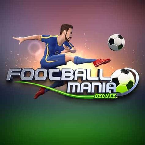 Football Mania Deluxe 1xbet