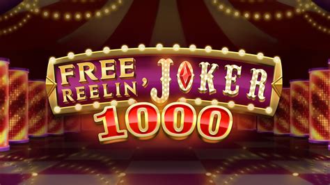 Free Reelin Joker 1000 Betfair