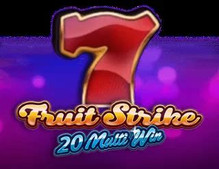 Fruit Strike 20 Multi Win Pokerstars