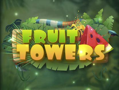 Fruit Towers Bet365