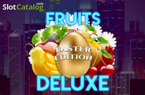 Fruits Deluxe Easter Edition Sportingbet
