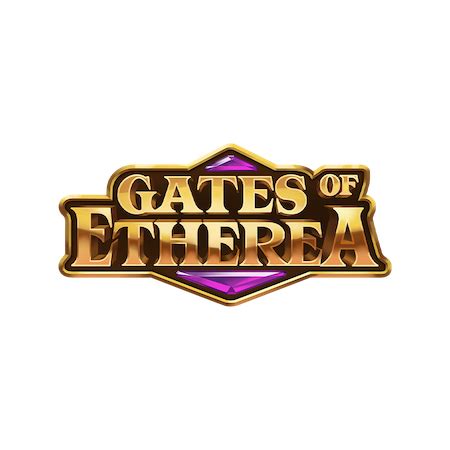 Gates Of Etherea Betfair