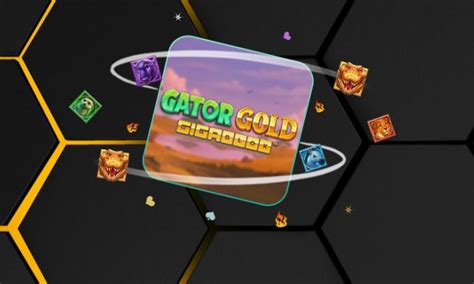 Gator Gold Gigablox Bwin