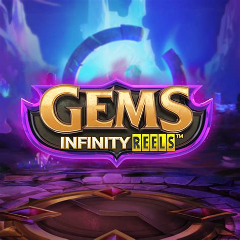 Gems Infinity Reels Betfair