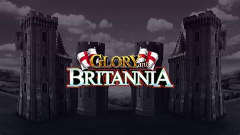 Glory And Britannia Bwin