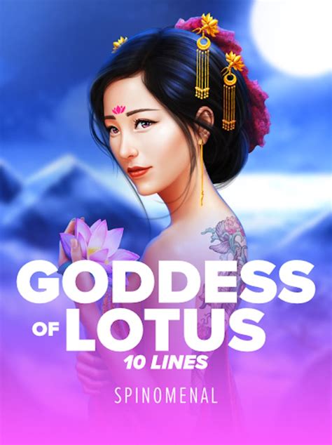 Goddess Of Lotus 10 Lines Bwin