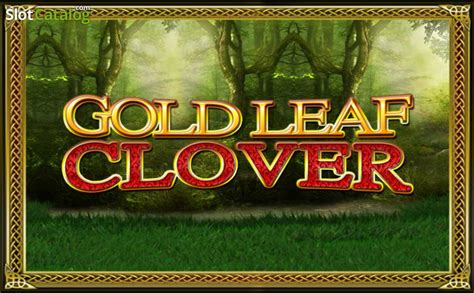 Golden Leaf Clover Review 2024