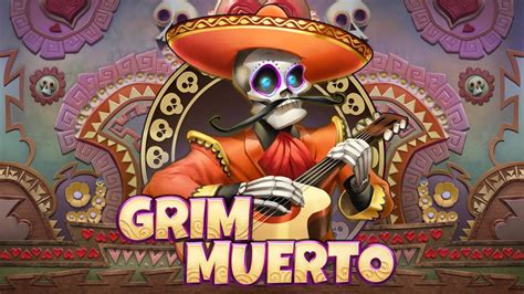 Grim Muerto Bodog