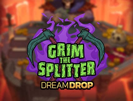 Grim The Splitter Dream Drop Leovegas