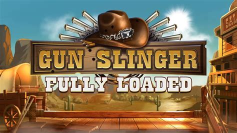 Gun Slinger Fully Loaded Bodog